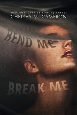 Break Me by Chelsea Camaron