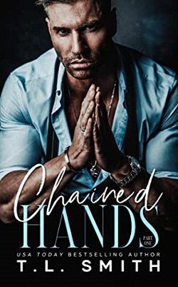 Chained Hands (Chained Hearts Duet 1) by T.L. Smith