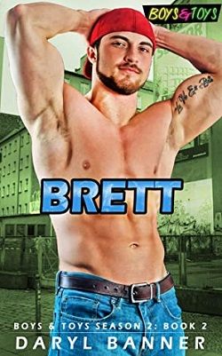 Brett (Boys & Toys Season 2 2) by Daryl Banner
