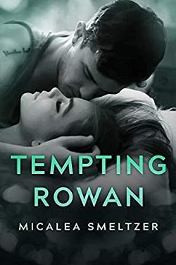 Tempting Rowan (Trace + Olivia 3) by Micalea Smeltzer