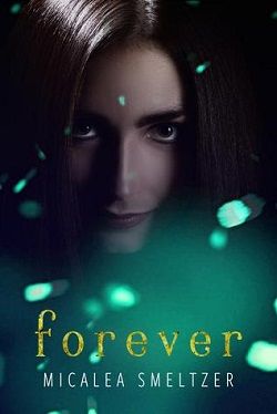 Forever (Fallen 3) by Micalea Smeltzer