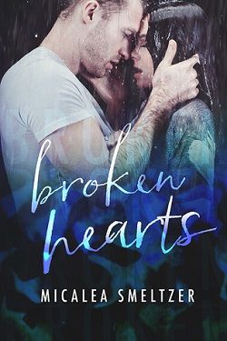 Broken Hearts (Light in the Dark 5) by Micalea Smeltzer