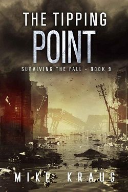 The Tipping Point (Surviving the Fall 9) by Mike Kraus