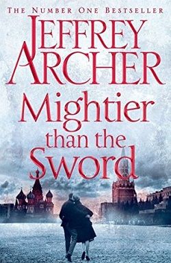 Mightier Than the Sword (The Clifton Chronicles 5) by Jeffrey Archer