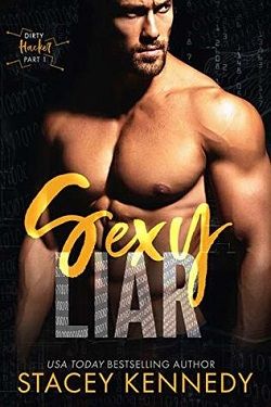 Sexy Liar (Dirty Hacker 1) by Stacey Kennedy