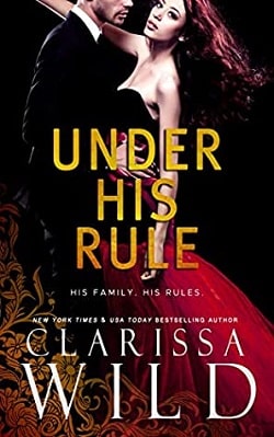 Under His Rule (His 1) by Clarissa Wild