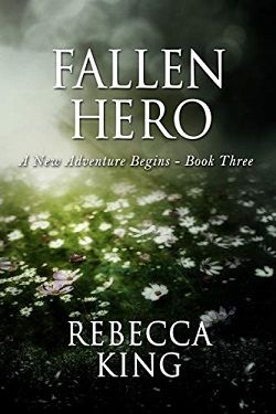 Fallen Hero (A New Adventure Begins - Star Elite 3) by Rebecca King