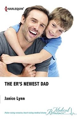 The ER's Newest Dad by Janice Lynn