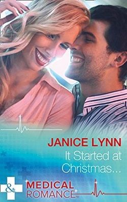 It Started at Christmas... by Janice Lynn
