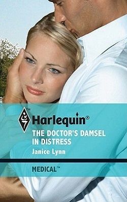 The Doctor's Damsel in Distress by Janice Lynn
