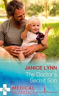 The Doctor's Secret Son by Janice Lynn