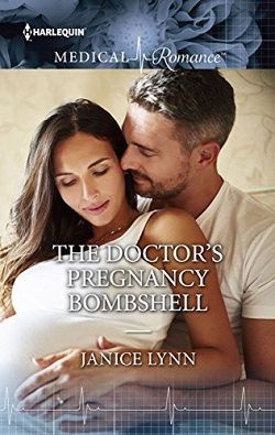 The Doctor's Pregnancy Bombshell by Janice Lynn