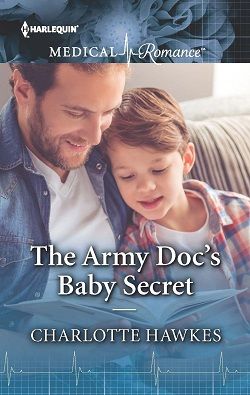 The Army Doc's Baby Secret by Charlotte Hawkes