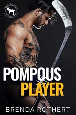 Pompous Player (Cocky Hero Club) by Brenda Rothert