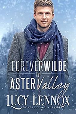 Forever Wilde in Aster Valley (Forever Wilde 9) by Lucy Lennox