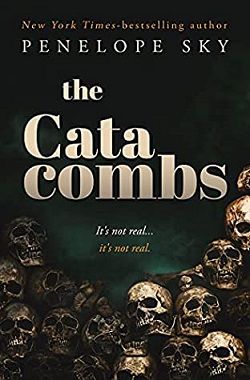 The Catacombs (Cult 2) by Penelope Sky