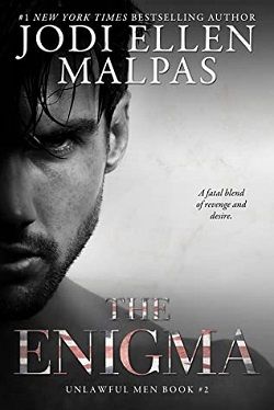 The Enigma (Unlawful Men) by Jodi Ellen Malpas