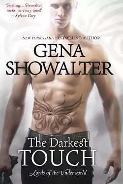 The Darkest Touch (Lords of the Underworld 11) by Gena Showalter