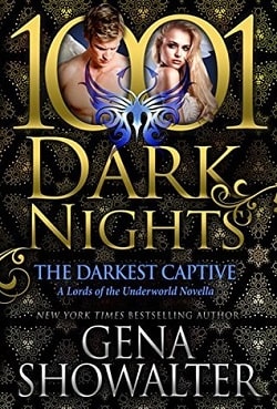 The Darkest Captive (Lords of the Underworld 14.5) by Gena Showalter