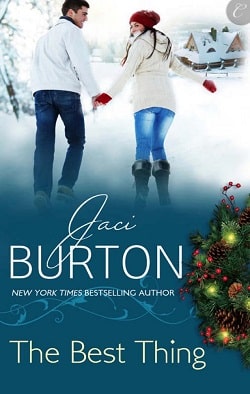 The Best Thing (Kent Brothers 3) by Jaci Burton