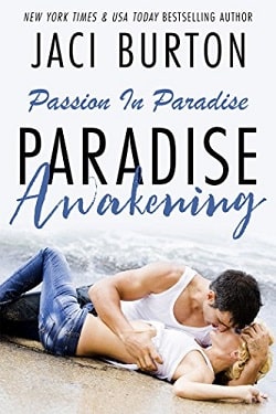 Paradise Awakening (Passion in Paradise 1) by Jaci Burton