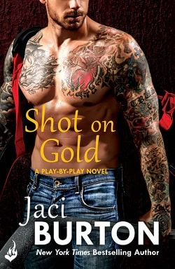 Shot on Gold (Play by Play 14) by Jaci Burton