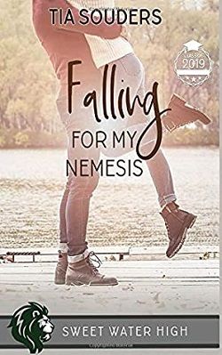Falling For My Nemesis by Tia Souders