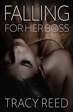 Falling For Her Boss by Tracy Reed