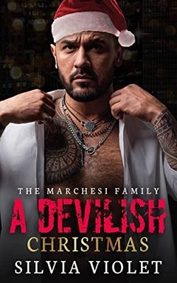 A Devilish Christmas (The Marchesi Family) by Silvia Violet