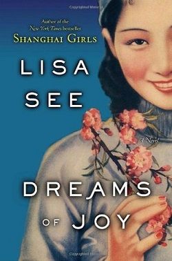 Dreams of Joy (Shanghai Girls 2) by Lisa See