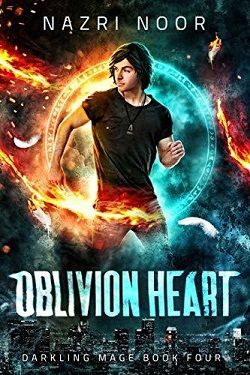 Oblivion Heart (Darkling Mage 4) by Nazri Noor