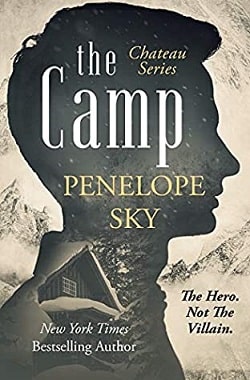 The Camp (Chateau 2) by Penelope Sky