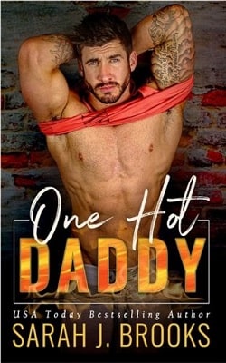 One Hot Daddy by Sarah J. Brooks