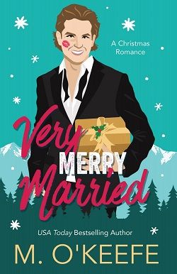 Very Merry Married (Kringle Family Christmas) by Molly O'Keefe