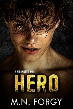 Hero (The VII Knights MC) by M.N. Forgy