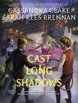 Cast Long Shadows (Ghosts of the Shadow Market 2) by Cassandra Clare