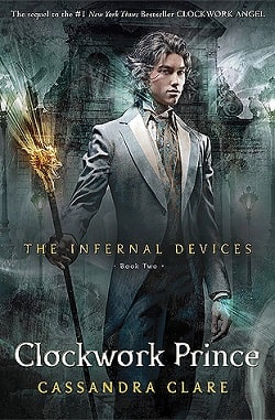 Clockwork Prince (The Infernal Devices 2) by Cassandra Clare