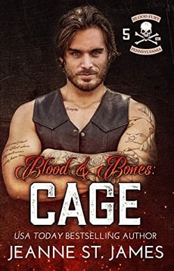 Blood & Bones: Cage (Blood Fury MC 5) by Jeanne St. James