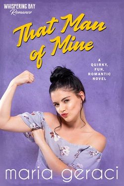 That Man of Mine (Whispering Bay Romance 3) by Maria Geraci