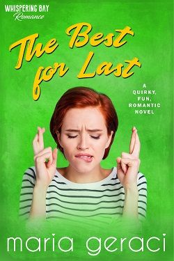 The Best for Last (Whispering Bay Romance 4) by Maria Geraci