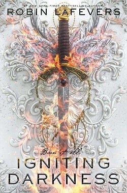 Igniting Darkness (His Fair Assassin 5) by Robin LaFevers