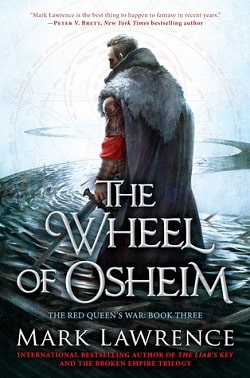 The Wheel of Osheim (The Red Queen's War 3) by Mark Lawrence