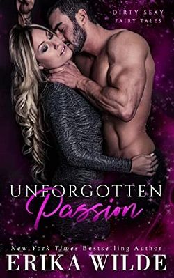 Unforgotten Passion (The Sinful 4) by Erika Wilde