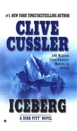 Iceberg (Dirk Pitt 3) by Clive Cussler