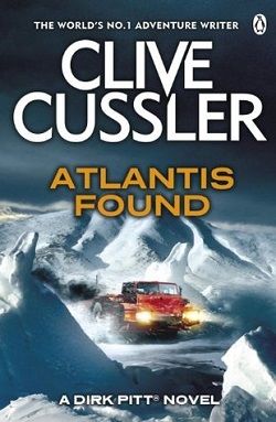 Atlantis Found (Dirk Pitt 15) by Clive Cussler