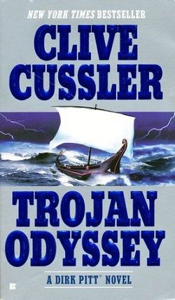 Trojan Odyssey (Dirk Pitt 17) by Clive Cussler