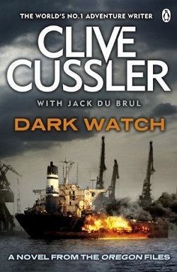 Dark Watch (Oregon Files 3) by Clive Cussler