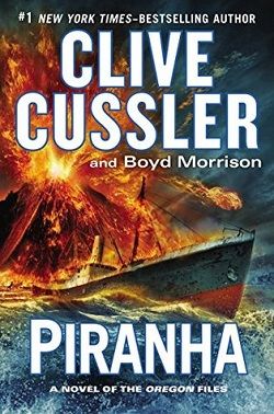Piranha (Oregon Files 10) by Clive Cussler