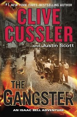 The Gangster (Isaac Bell 9) by Clive Cussler