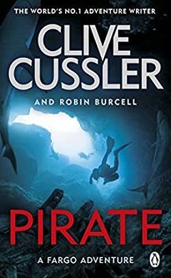 Pirate (Fargo Adventures 8) by Clive Cussler